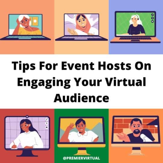 Premier Virtual - Tips for Event Hosts on Engaging Your Virtual Audience